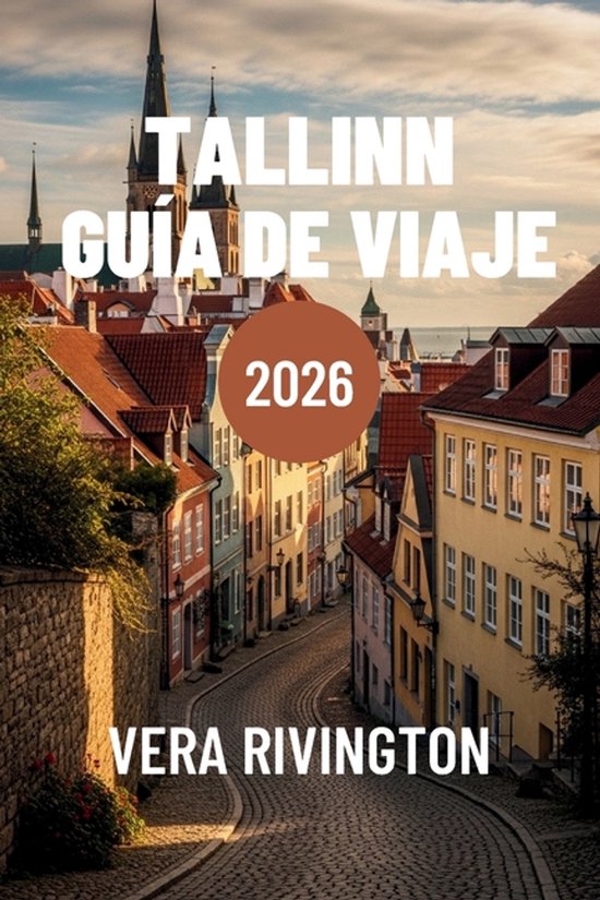 Tallinn Guía de Viaje 2026 - cover