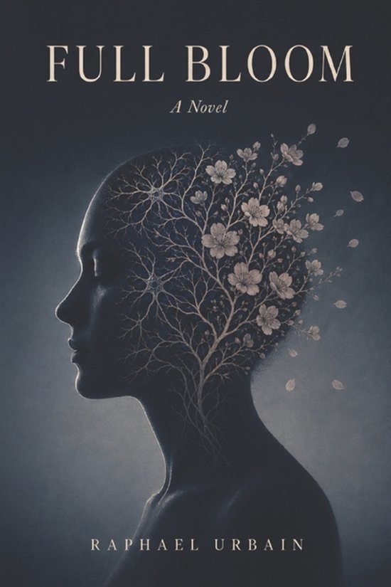 Standalone Sci-Fi Novels by Raphael Urbain- Full Bloom - cover