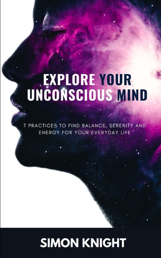 Explore Your Unconscious Mind - cover