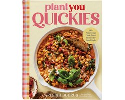 Plantyou Quickies: 140+ Nourishing Plant-Based Recipes for Busy People