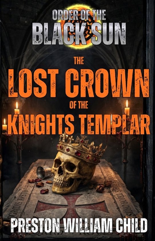 Order of the Black Sun-The Lost Crown of the Knights Templar - cover