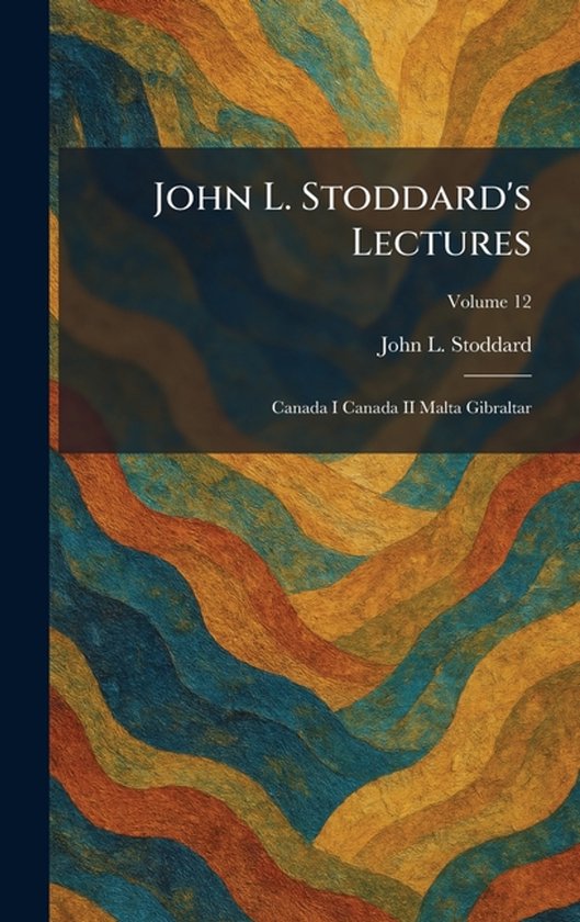 John L. Stoddard's Lectures - cover
