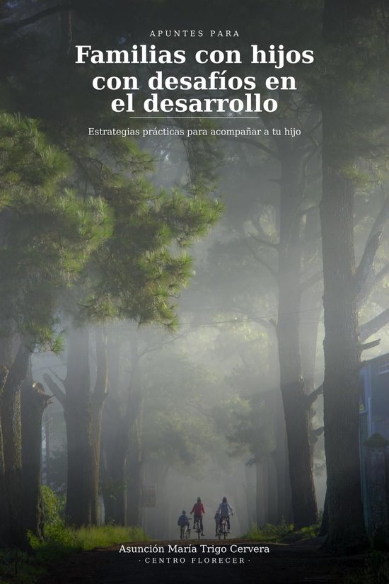 Apuntes para familias con hijos con desafíos en el desarrol ... - cover