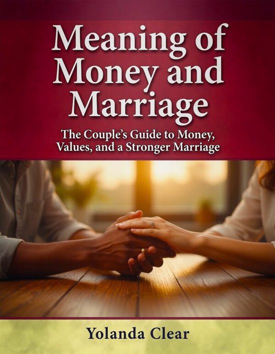 The Meaning of Money and Marriage - cover