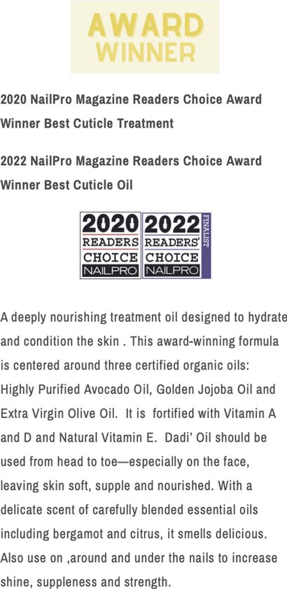 Afbeelding met tekst die Dadi'Oil promoot als winnaar van de NailPro Magazine Readers Choice Award voor Best Cuticle Oil en Best Cuticle Treatment.