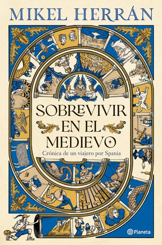 Boekcover met de titel 'SOBREVIVIR EN EL MEDIEVO. Crónica de un viajero por Spania' en illustraties uit de middeleeuwen.