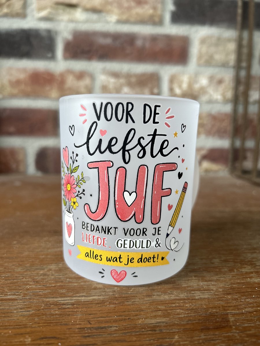 Creaties van Hier - Theeglas Voor de Liefste Juf - Mat Glas - 350 ml