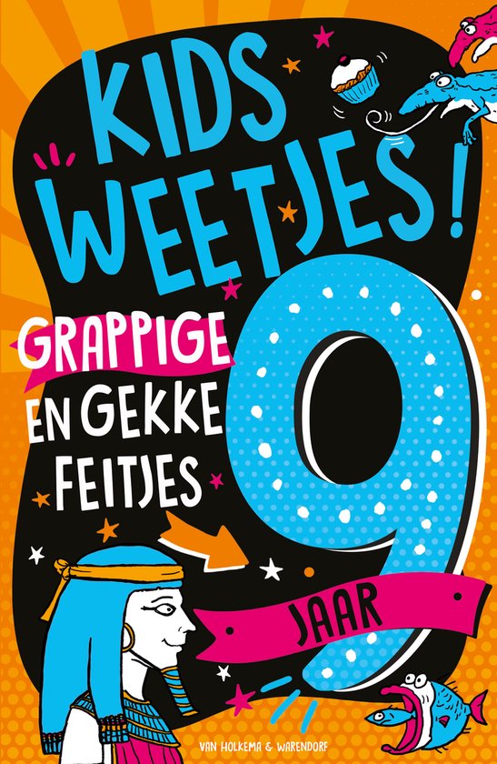 Kidsweetjes - Kidsweetjes! Grappige en gekke feitjes - 9 jaa ... - cover