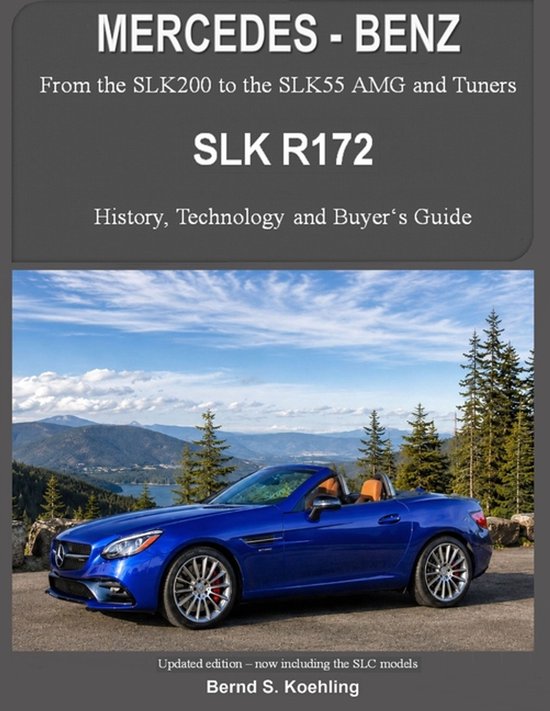 Mercedes-benz, the Slk Models - cover