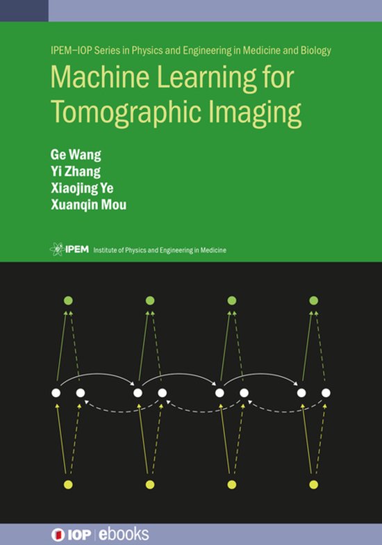 IOP ebooks - Machine Learning for Tomographic Imaging - cover