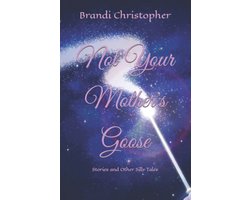 Not Your Mother's Goose