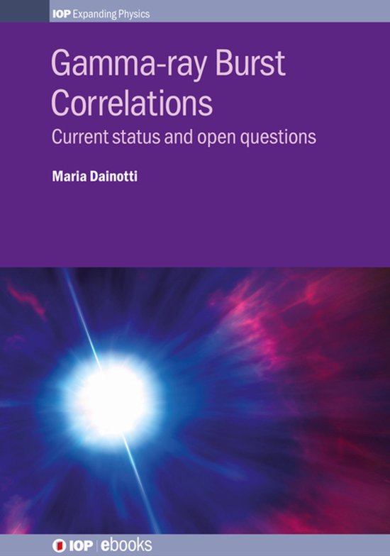 IOP Expanding Physics - Gamma-ray Burst Correlations - cover