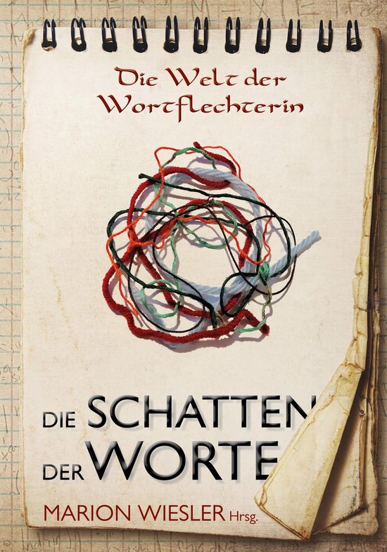 Die Welt der Wortflechterin der Kelten 4 - Die Schatten der  ... - cover