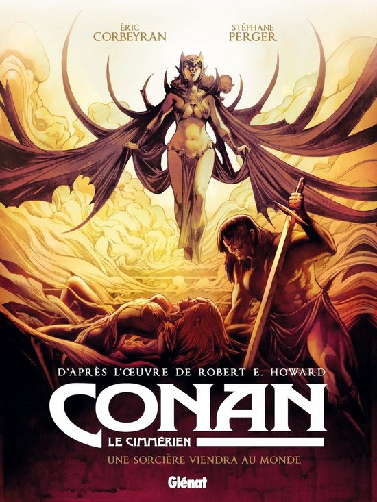 Conan le Cimmérien - Conan le Cimmérien - Une sorcière viendra au monde