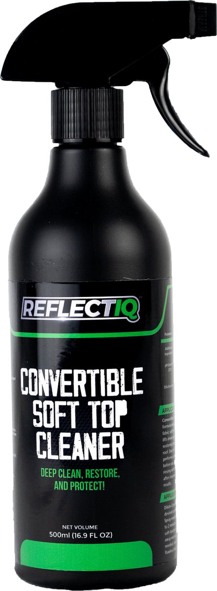 ReflectIQ Convertible Soft Top Cleaner pH 10 – 500 ml – Cabrio Dak Reiniger – Verwijdert Hardnekkig Vuil en Vetresten van Stoffen Cabriokappen