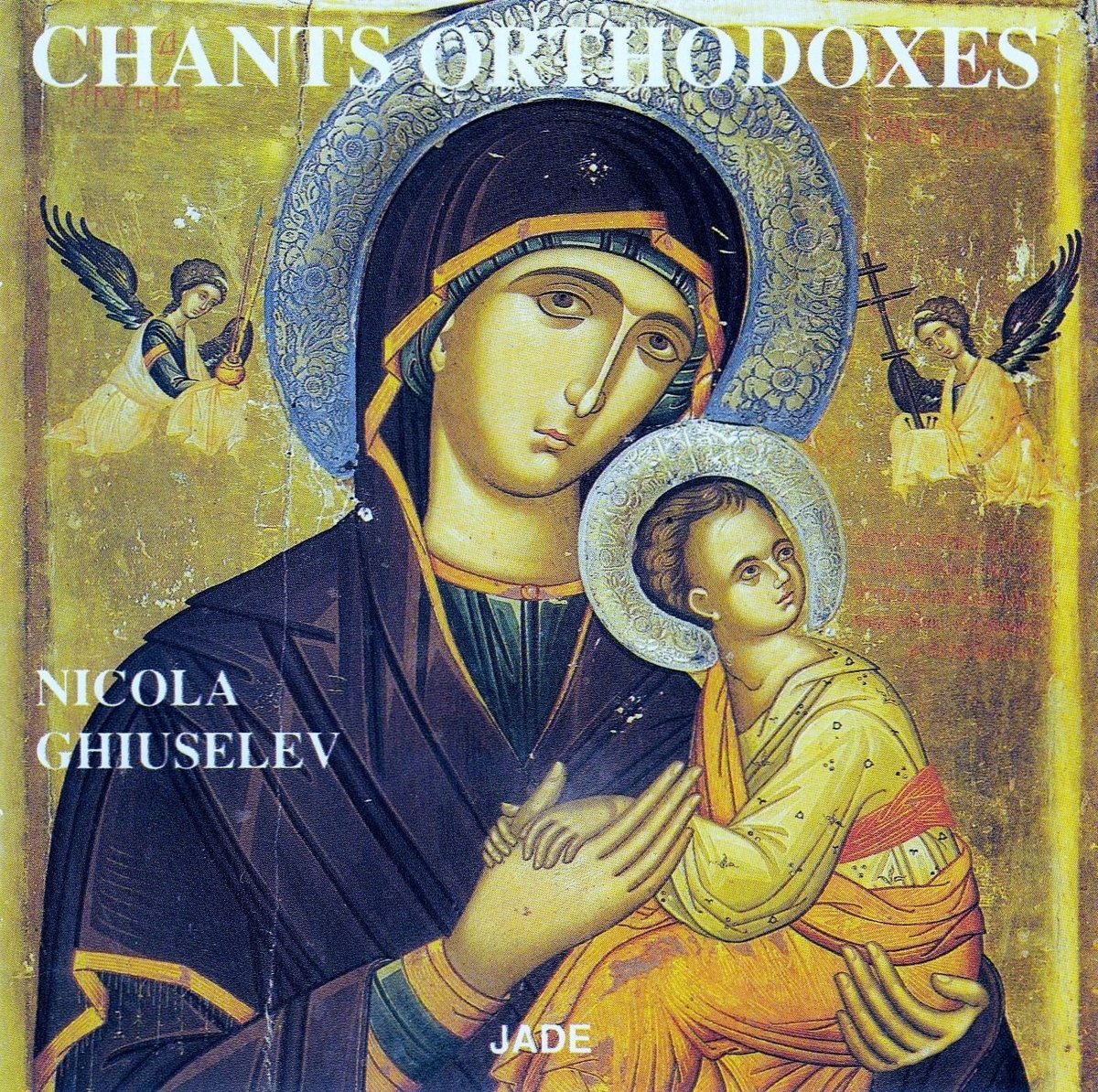 1-CD Nicola Ghiuselev - Chants Orthodoxes (1992)