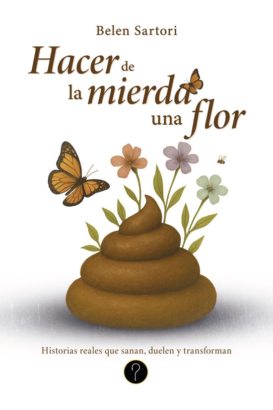 Hacer de la mierda una flor - cover