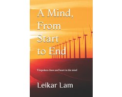 A Mind, From Start to End
