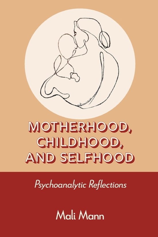 Motherhood, Childhood, and Selfhood - cover