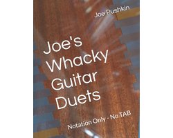 Joe's Duets- Joe's Whacky Guitar Duets