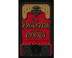 The Phantom of the Opera and Other Gothic Tales