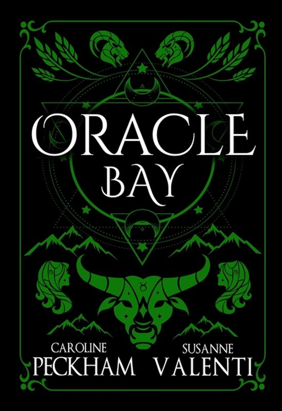 Couverture du livre 'Oracle Bay' avec un design vert détaillé de taureau, béliers, lunes et étoiles. Titre et auteurs Caroline Peckham, Susanne Valenti.