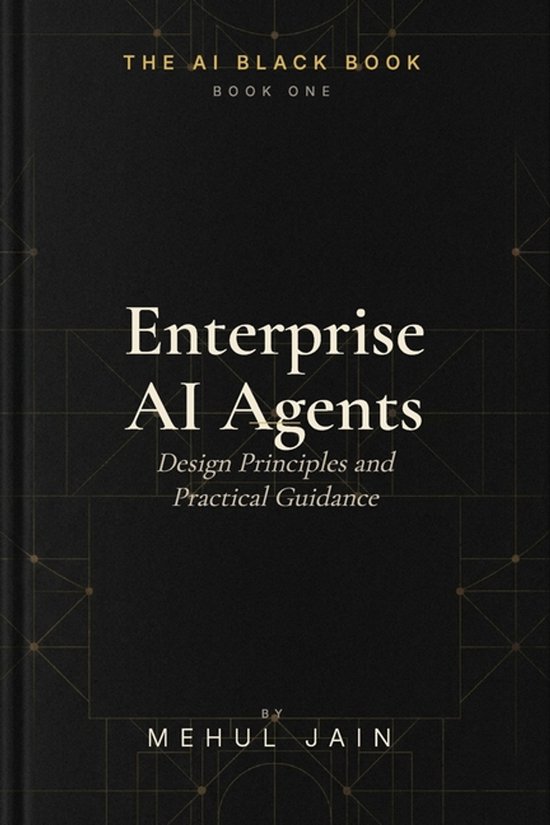 The AI Black Book- Enterprise AI Agents - cover