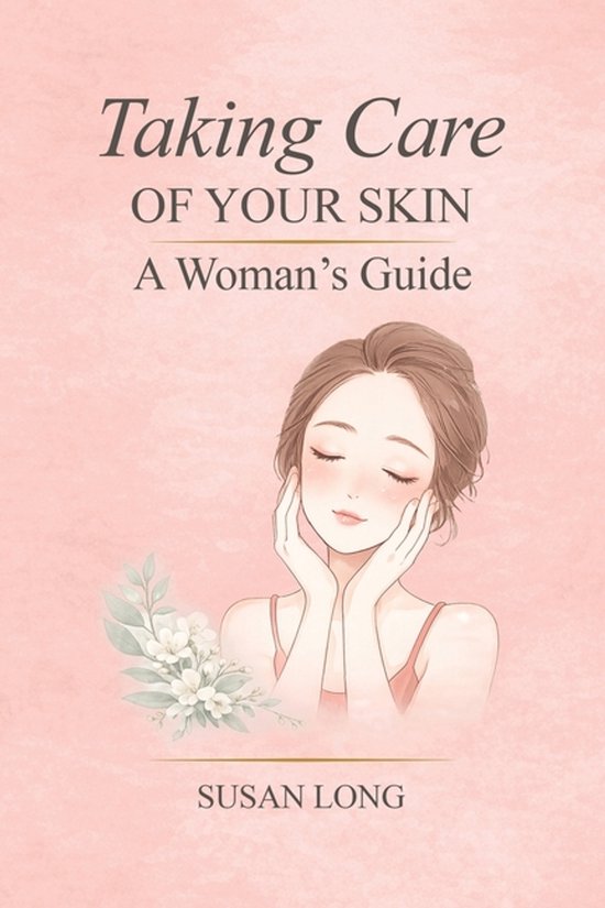 Taking Care Of Your Skin - cover