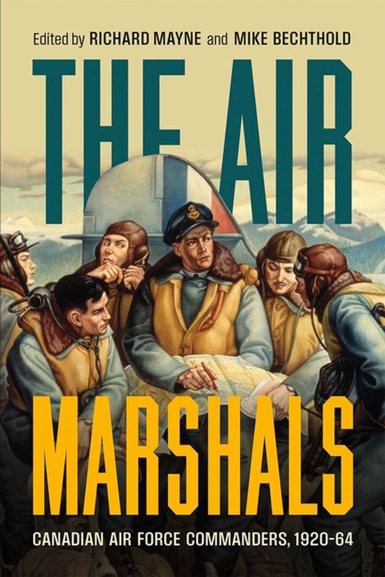 Studies in Canadian Military History-The Air Marshals - cover