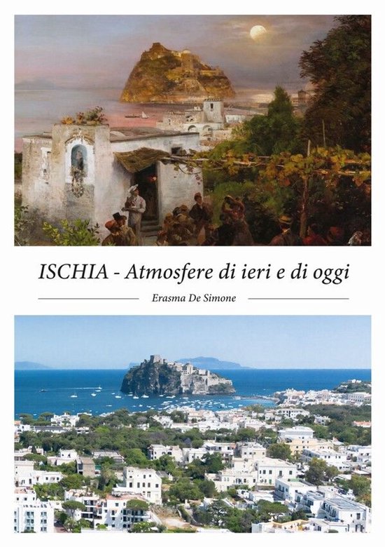 ISCHIA - Atmosfere di ieri e di oggi - cover