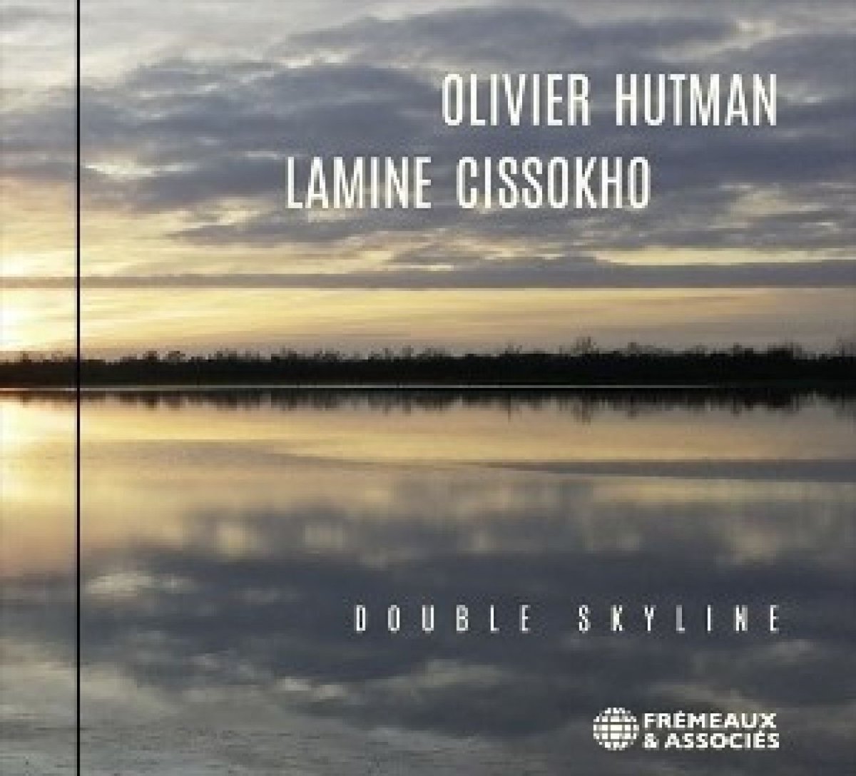 Olivier Hutman & Lamine Cissokho - Double Skyline (CD)