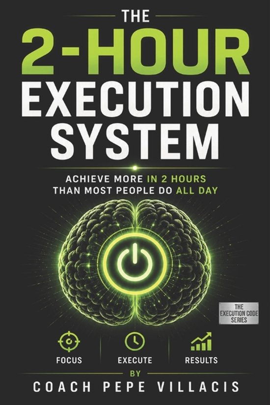 The Execution Code-The 2-Hour Execution System - cover