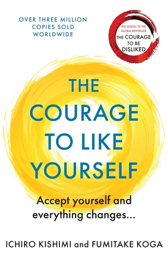 Courage To series - The Courage to be Happy