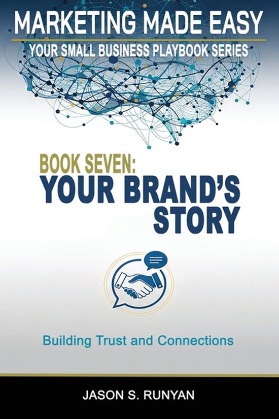 Marketing Made Easy: Your Small Business Playbook- Your Bran ... - cover