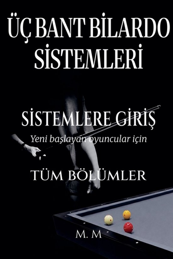 Sistemlere Giriş- Üç Bant Bilardo Sistemleri - Sistemlere Giriş - Tüm bölümler