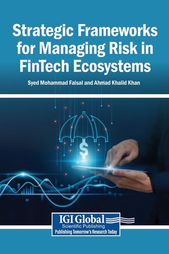 Strategic Frameworks for Managing Risk in FinTech Ecosystems - cover