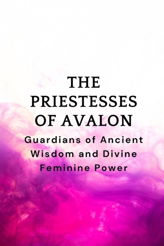 The Priestesses of Avalon - cover