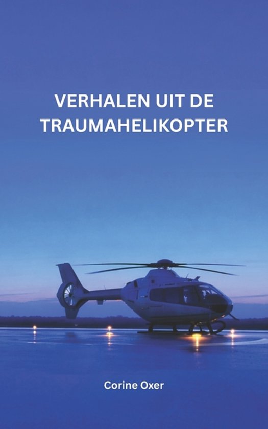 Verhalen uit de traumahelikopter - cover