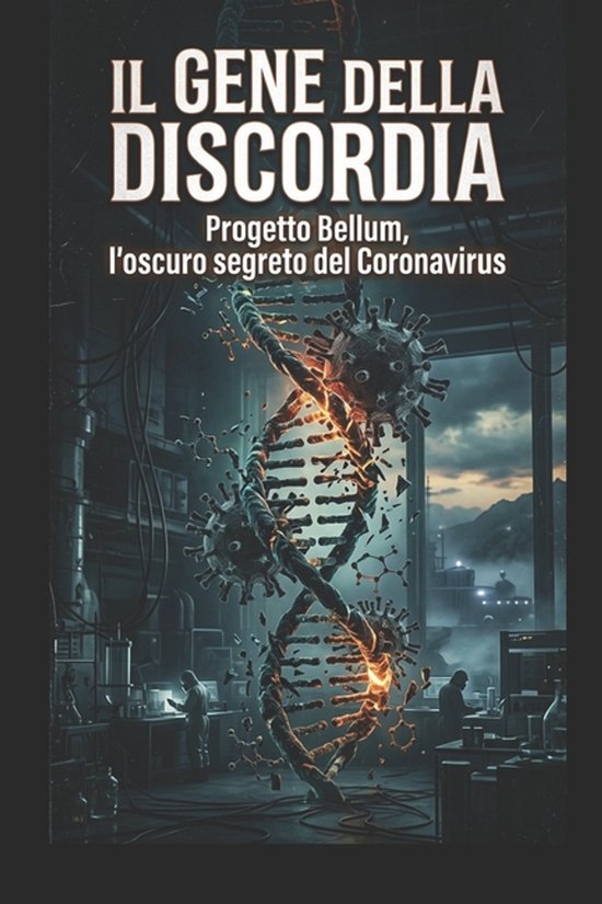 Romanzi, Racconti E Storie Brevi-Il gene della Discordia - cover