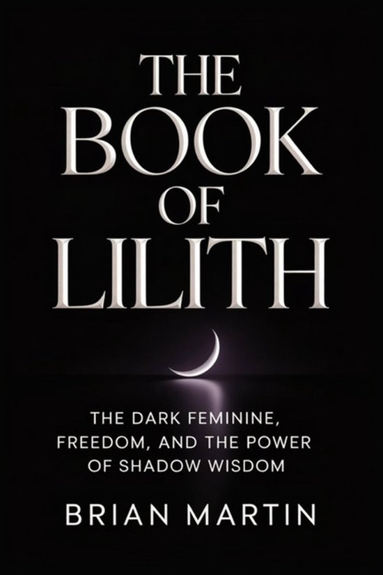 Ancient Goddesses and Mystics-The Book of Lilith