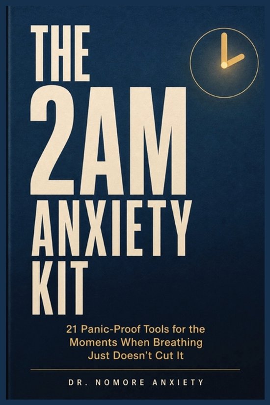 The 2AM Anxiety Kit - cover