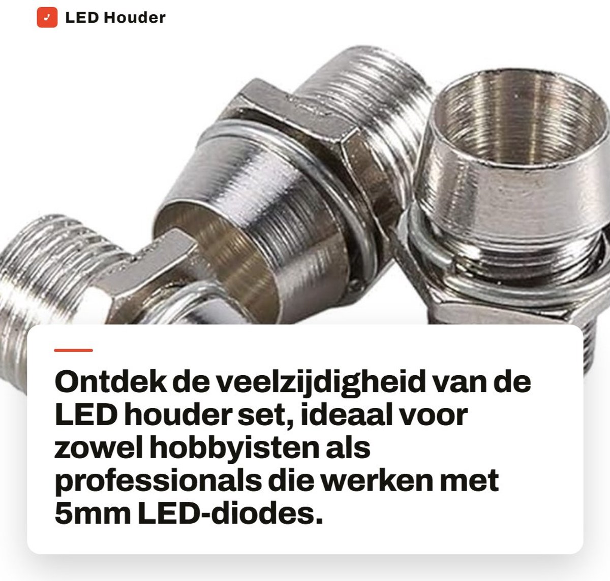 Dailygoods - LED Houder - 50 Stuks - Praktisch en Eenvoudig te Installeren - Zilver - Geschikt voor 5mm LED - Voor Decoratie en Experimenteerdoeleinden