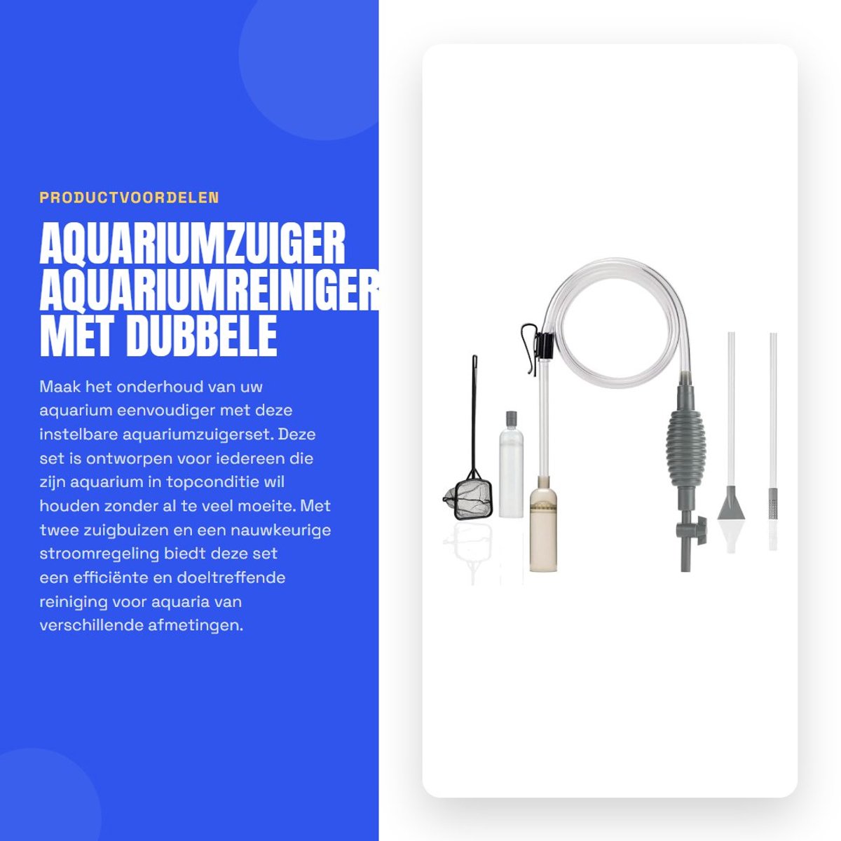 Dailygoods- Aquariumzuiger met dubbele buis - Instelbare doorstroomregeling - Grind reinigingsset - Schepnet - 2,6 m - Geschikt voor alle aquariummaten - Waterwisselaar
