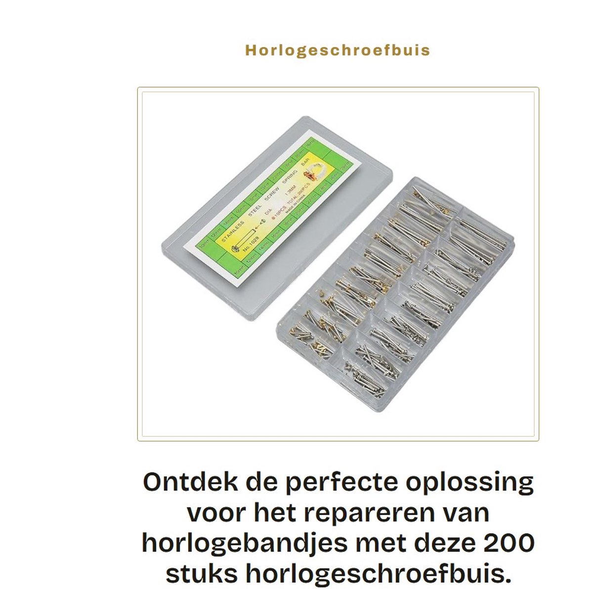Dailygoods- Horlogeschroefbuis 200 Stuks - Roestvrij Staal - 10 Maat 1,3 Mm Breed - Horlogepin - Wrijvingsband - Georganiseerde Verpakking - Horlogepinnen