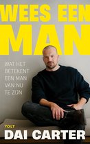 Wees een man