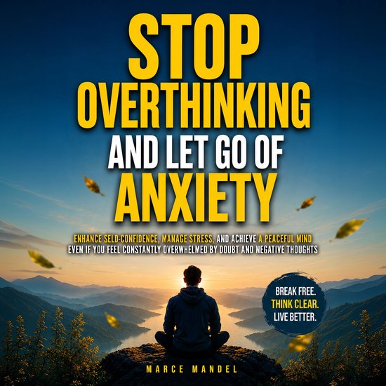 Stop Overthinking and Let Go of Anxiety - cover