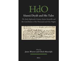 Handbook of Oriental Studies. Section 1 The Near and Middle East198- Ḥannā Diyāb and His Tales
