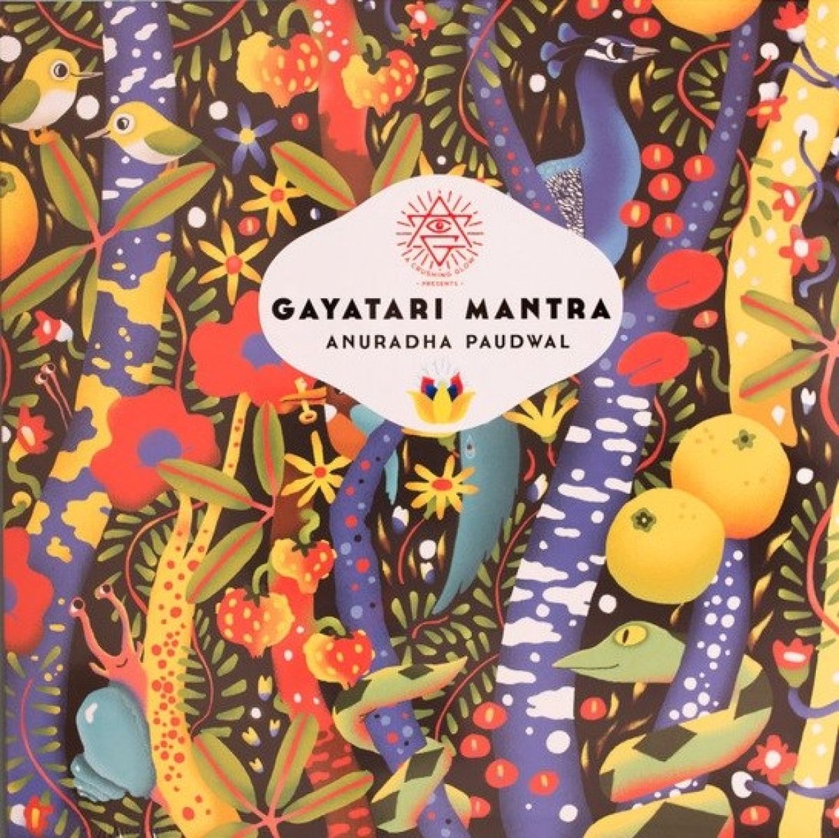 Matt Sewell 's A Crushing Glow Presents Anuradha & Kavita Paudwal - The Gayatari Mantra (LP)