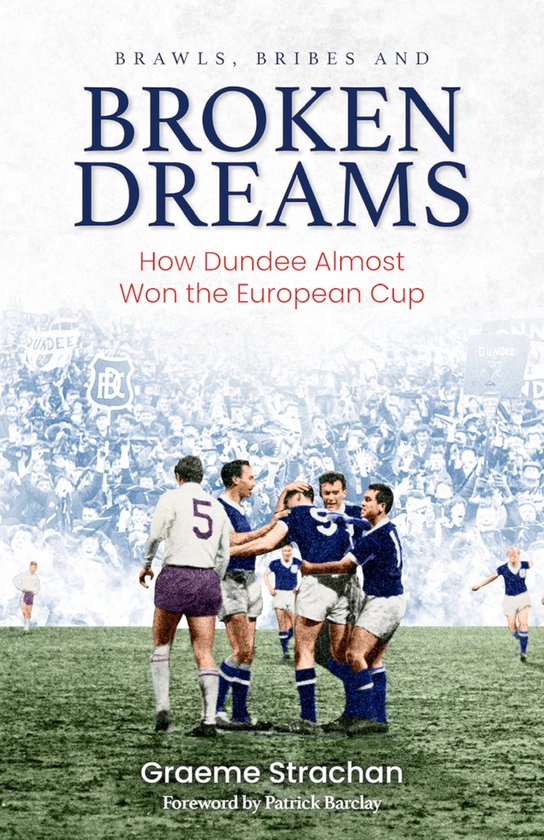 Brawls, Bribes and Broken Dreams - cover
