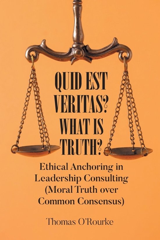 Quid Est Veritas? What Is Truth? - cover